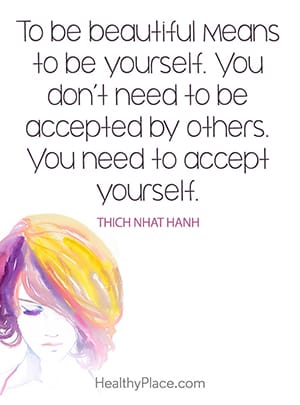 美丽意味着做你自己。你不需要被别人接受。你需要接受自己。