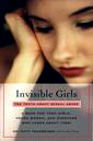 无形的女孩：关于性虐待的真相 - 一本针对青少年女孩，年轻女人和每个关心她们的书