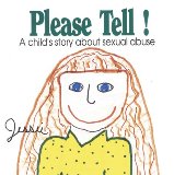 请告诉：孩子关于性虐待的故事（早期步骤）