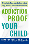证明你的孩子成瘾:防止毒品、酒精和其他依赖的现实方法