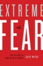 《极度恐惧:危险中的心理科学》(Extreme Fear: The Science of Your Mind in Danger)