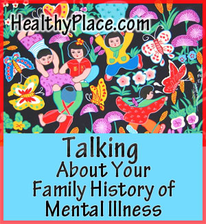健康的时事通讯：谈论你的精神疾病的家族史