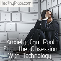 焦虑可以从技术的痴迷中扎根