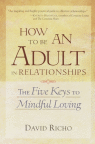 如何在人际关系中成为一个成年人:用心去爱的五个关键