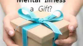 患有精神疾病是一种天赋吗?精神疾病是礼物?你一定是在开玩笑。有些人是这么认为的，但精神疾病是你想要的礼物吗?