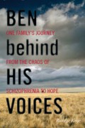 《声音背后的本:一个家庭从精神分裂症的混乱走向希望